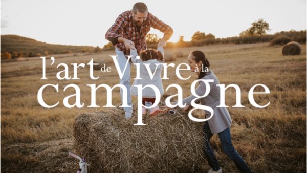 L'art de vivre à la campagne